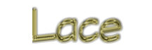 [Lace]